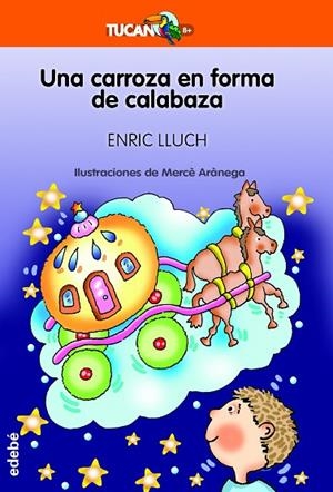 UNA CARROZA EN FORMA DE CALABAZA | 9788468363158 | LLUCH GISBERT, ENRIC | Llibreria La Gralla | Librería online de Granollers