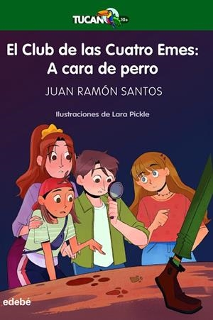CLUB DE LAS CUATRO EMES,EL: A CARA DE PERRO | 9788468363172 | SANTOS DELGADO, JUAN RAMÓN | Llibreria La Gralla | Llibreria online de Granollers