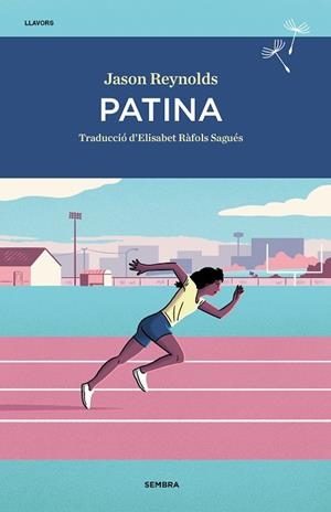 PATINA | 9788416698844 | REYNOLDS, JASON | Llibreria La Gralla | Librería online de Granollers