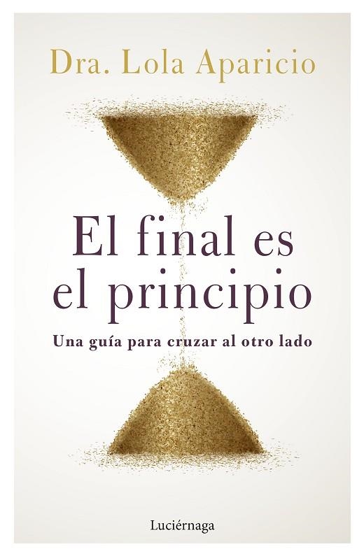 FINAL ES EL PRINCIPIO, EL  | 9788419164452 | APARICIO, LOLA  | Llibreria La Gralla | Llibreria online de Granollers