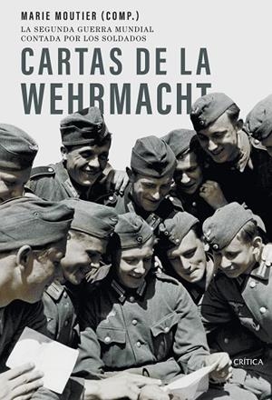 CARTAS DE LA WEHRMACHT | 9788491995029 | MOUTIER, MARIE | Llibreria La Gralla | Librería online de Granollers