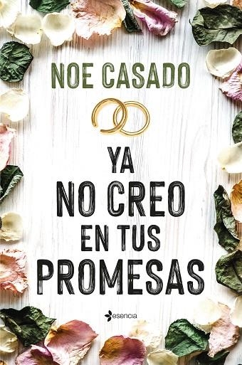 YA NO CREO EN TUS PROMESAS | 9788408269137 | CASADO, NOE | Llibreria La Gralla | Llibreria online de Granollers