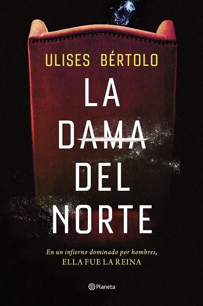 DAMA DEL NORTE, LA  | 9788408269267 | BÉRTOLO, ULISES | Llibreria La Gralla | Llibreria online de Granollers