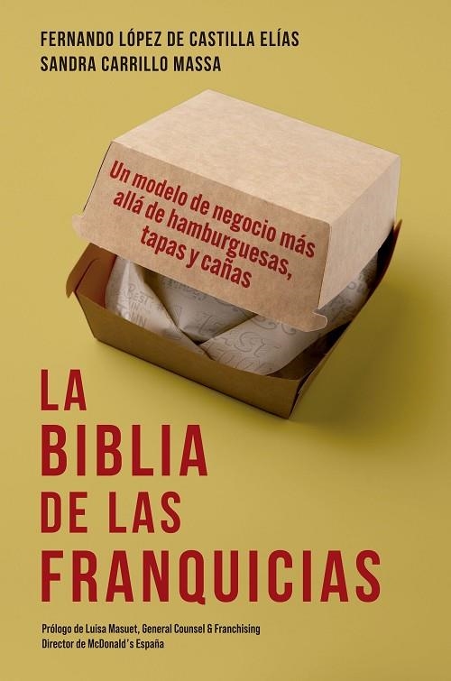 BIBLIA DE LAS FRANQUICIAS, LA | 9788498755572 | CARRILO, SANDRA; LOPEZ DE CASTILLA, FERNANDO | Llibreria La Gralla | Librería online de Granollers