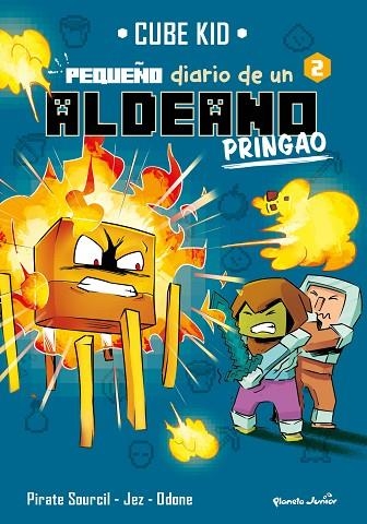 PEQUEÑO DIARIO DE UN ALDEANO PRINGAO 2 MINECRAFT. | 9788408269694 | CUBE KID | Llibreria La Gralla | Librería online de Granollers