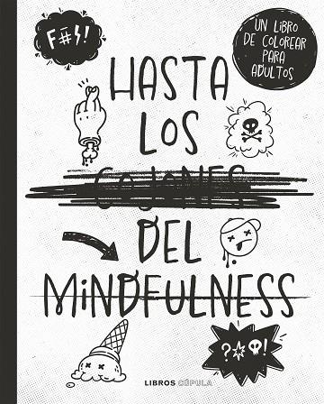 HASTA LOS C*JONES DEL MINDFULNESS | 9788448033842 | AA.VV. | Llibreria La Gralla | Librería online de Granollers