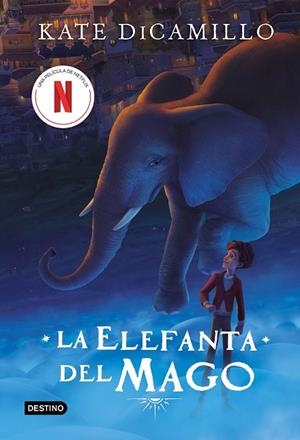 ELEFANTA DEL MAGO, LA  | 9788408273042 | DICAMILLO, KATE | Llibreria La Gralla | Librería online de Granollers