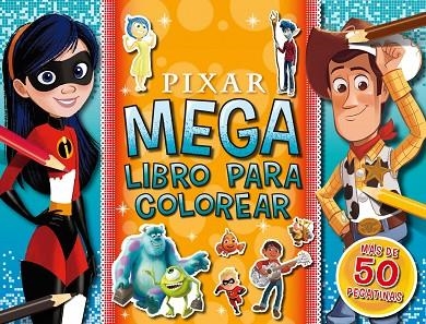 PIXAR. MEGALIBRO PARA COLOREAR | 9788418939471 | DISNEY | Llibreria La Gralla | Llibreria online de Granollers