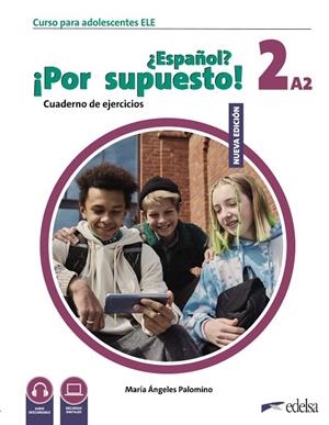 NUEVO ¿ESPAÑOL? ¡POR SUPUESTO! 2 (A2). CUADERNO DE EJERCICIOS | 9788490817926 | PALOMINO, MARÍA ÁNGELES | Llibreria La Gralla | Librería online de Granollers