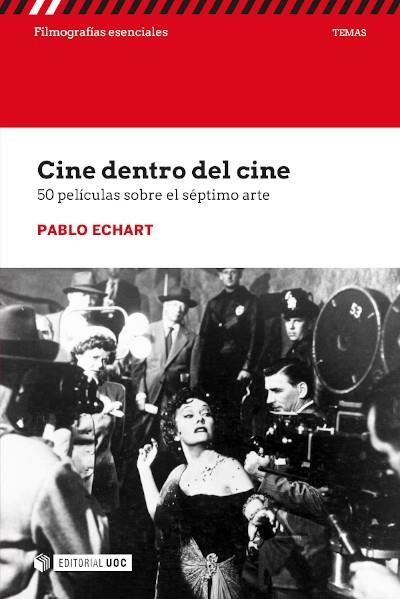 CINE DENTRO DEL CINE | 9788491809838 | ECHART, PABLO | Llibreria La Gralla | Llibreria online de Granollers