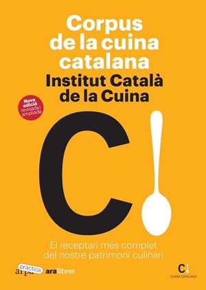 CORPUS DE LA CUINA CATALANA | 9788418928949 | , INSTITUT CATALÀ DE LA CUINA | Llibreria La Gralla | Llibreria online de Granollers