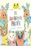 TE QUEREMOS, PROFE | 9788419607027 | AMAVISCA, LUIS | Llibreria La Gralla | Librería online de Granollers