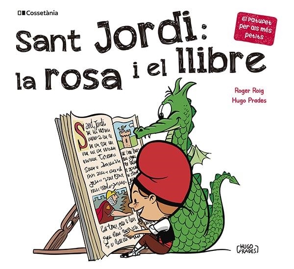 SANT JORDI: LA ROSA I EL LLIBRE | 9788413562650 | ROIG CÉSAR, ROGER | Llibreria La Gralla | Llibreria online de Granollers