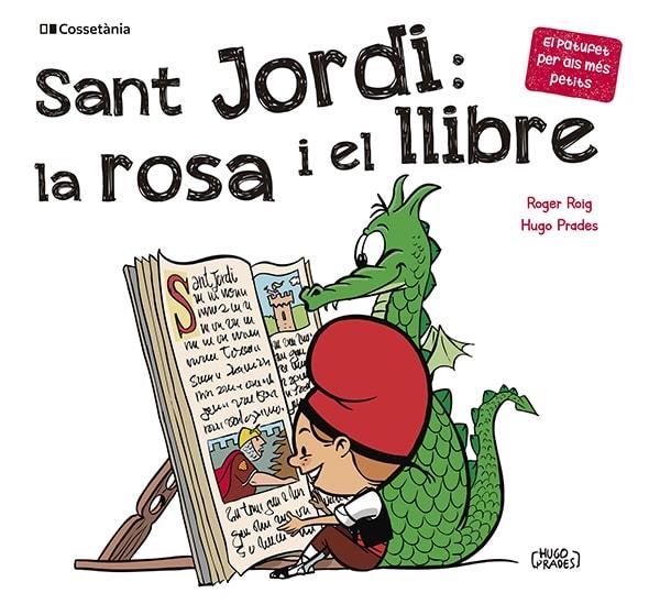 SANT JORDI: LA ROSA I EL LLIBRE | 9788413562650 | ROIG CÉSAR, ROGER | Llibreria La Gralla | Librería online de Granollers