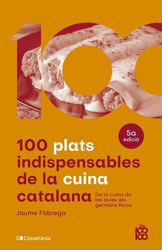 100 PLATS INDISPENSABLES DE LA CUINA CATALANA | 9788413562636 | FÀBREGA COLOM, JAUME | Llibreria La Gralla | Llibreria online de Granollers