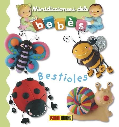 MINIDICCIONARI DELS BEBÈS - LES BESTIOLES | 9788491672289 | VV.AA. | Llibreria La Gralla | Llibreria online de Granollers