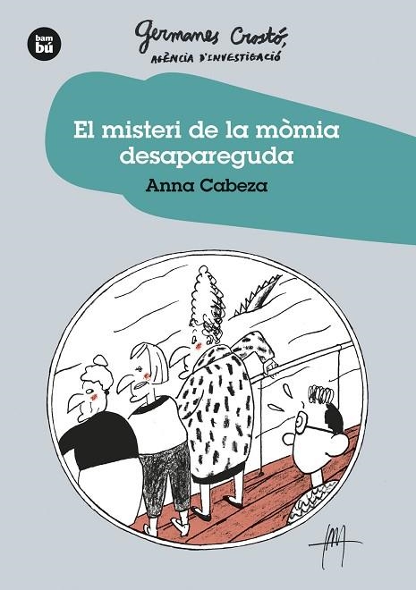 MISTERI DE LA MÒMIA DESAPAREGUDA, EL. | 9788483438275 | CABEZA GUTES, ANNA | Llibreria La Gralla | Llibreria online de Granollers