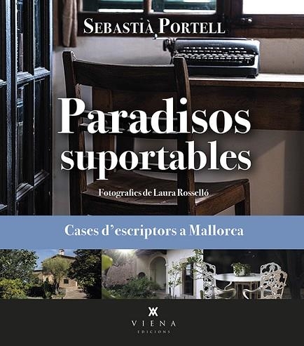 PARADISOS SUPORTABLES | 9788419474070 | PORTELL CLAR, SEBASTIÀ | Llibreria La Gralla | Llibreria online de Granollers