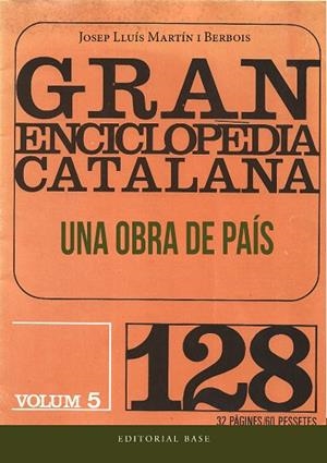 GRAN ENCICLOPÈDIA CATALANA. UNA OBRA DE PAÍS | 9788419007544 | MARTÍN I BERBOIS, JOSEP LLUÍS | Llibreria La Gralla | Llibreria online de Granollers