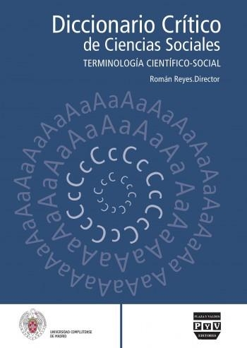 DICCIONARIO CRÍTICO DE CIENCIAS SOCIALES : TERMINOLOGÍA CIENTÍFICO-SOCIAL | 9788496780149 | REYES, ROMAN | Llibreria La Gralla | Llibreria online de Granollers