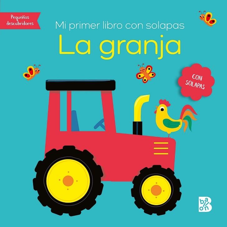 MI PRIMER LIBRO CON SOLAPAS-LA GRANJA | 9789403231013 | BALLON | Llibreria La Gralla | Librería online de Granollers