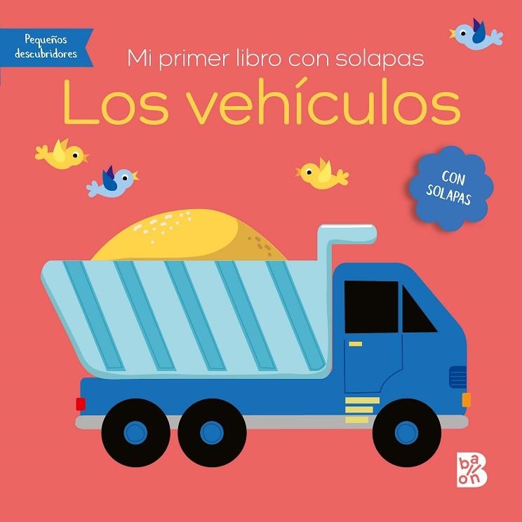 MI PRIMER LIBRO CON SOLAPAS-LOS VEHÍCULOS | 9789403231082 | BALLON | Llibreria La Gralla | Librería online de Granollers