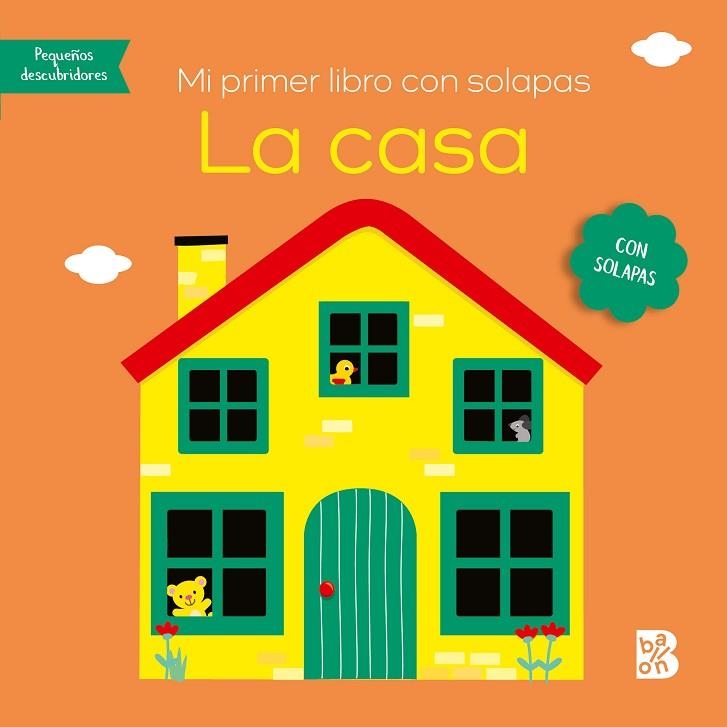 MI PRIMER LIBRO CON SOLAPAS-LA CASA | 9789403231075 | BALLON | Llibreria La Gralla | Librería online de Granollers