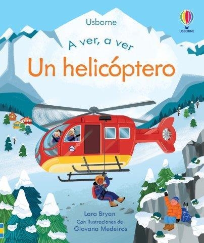 UN HELICOPTERO. A VER A VER | 9781803708959 | LARA BRYAN | Llibreria La Gralla | Librería online de Granollers