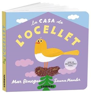 CASA DE L'OCELLET, LA | 9788491019350 | BENEGAS ORTIZ, MARÍA DEL MAR | Llibreria La Gralla | Librería online de Granollers