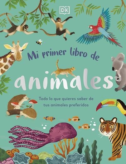 MI PRIMER LIBRO DE ANIMALES | 9780241619858 | DK | Llibreria La Gralla | Llibreria online de Granollers