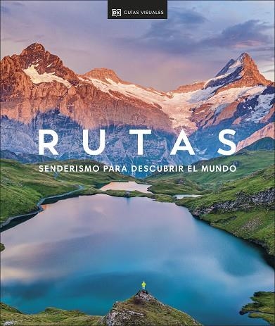 RUTAS. SENDERISMO PARA DESCUBRIR EL MUNDO | 9780241620212 | DK | Llibreria La Gralla | Llibreria online de Granollers