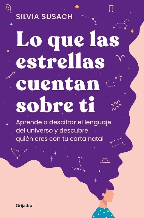 LO QUE LAS ESTRELLAS CUENTAN SOBRE TI | 9788425363498 | SUSACH, SILVIA | Llibreria La Gralla | Llibreria online de Granollers