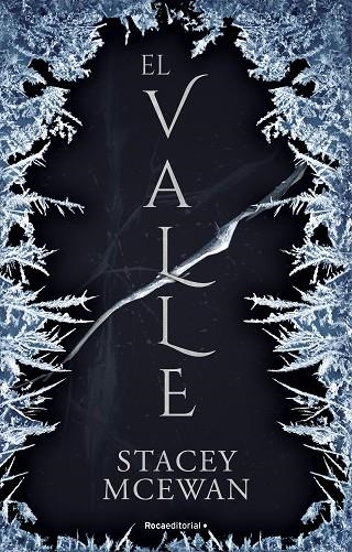 VALLE, EL (LOS GLACIANOS 1) | 9788419449092 | MCEWAN, STACEY | Llibreria La Gralla | Librería online de Granollers