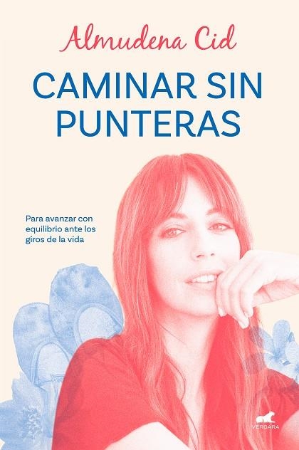 CAMINAR SIN PUNTERAS | 9788419248329 | CID, ALMUDENA | Llibreria La Gralla | Llibreria online de Granollers