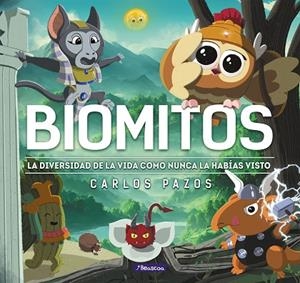 BIOMITOS | 9788448863869 | PAZOS, CARLOS | Llibreria La Gralla | Librería online de Granollers