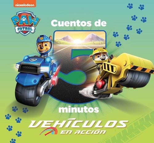 CUENTOS DE 5 MINUTOS DE PAW PATROL | PATRULLA CANINA - VEHÍCULOS EN ACCIÓN | 9788448863890 | NICKELODEON | Llibreria La Gralla | Librería online de Granollers