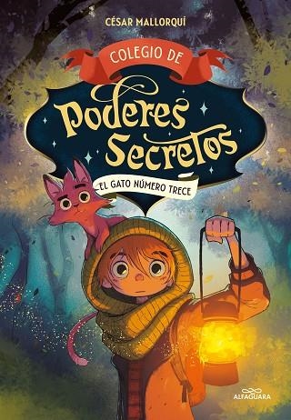 COLEGIO DE PODERES SECRETOS 1 - EL GATO NÚMERO TRECE | 9788419366009 | MALLORQUÍ, CÉSAR | Llibreria La Gralla | Librería online de Granollers