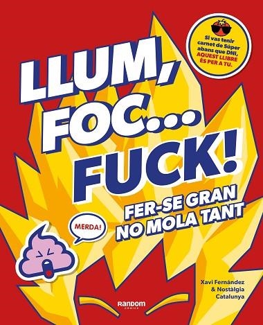 LLUM, FOC... FUCK! | 9788418040580 | FERNÁNDEZ, XAVI / NO CONTEXT NOSTÀLGIA CATALUNYA | Llibreria La Gralla | Llibreria online de Granollers