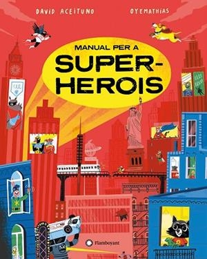 MANUAL PER A SUPERHEROIS | 9788419401274 | ACEITUNO, DAVID | Llibreria La Gralla | Librería online de Granollers