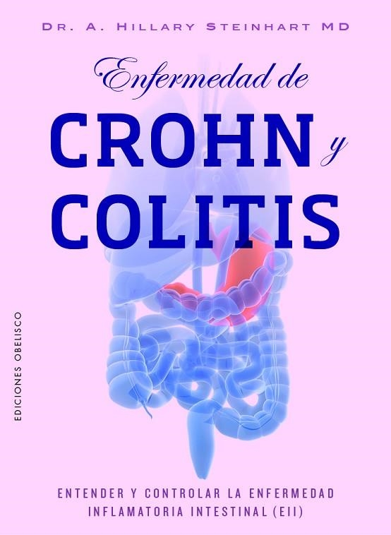 ENFERMEDAD DE CROHN Y COLITIS | 9788491119791 | STEINHART, HILLARY | Llibreria La Gralla | Llibreria online de Granollers