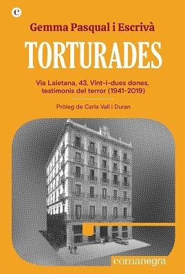 TORTURADES | 9788419590152 | PASQUAL I ESCRIVÀ, GEMMA | Llibreria La Gralla | Librería online de Granollers