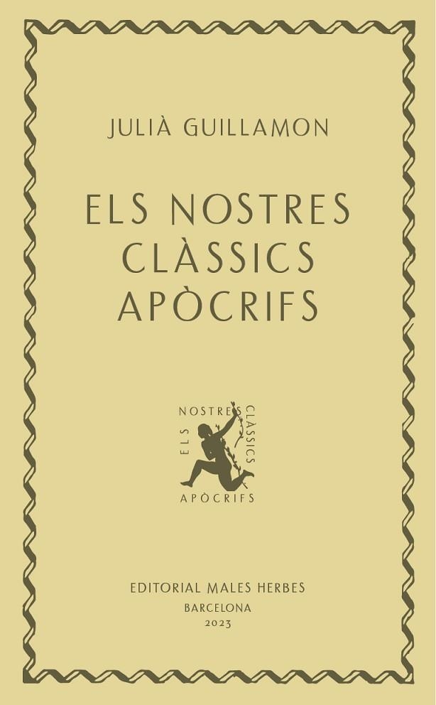 NOSTRES CLÀSSICS APÒCRIFS, ELS | 9788412662405 | GUILLAMON, JULIÀ | Llibreria La Gralla | Llibreria online de Granollers