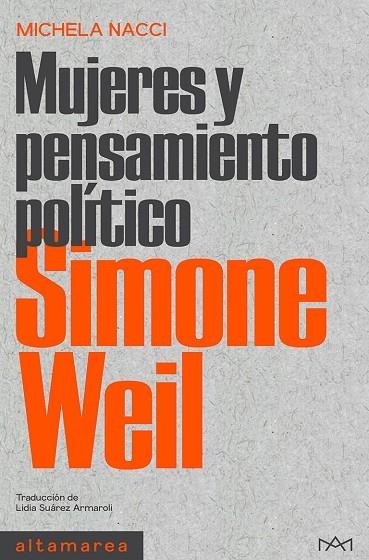 SIMONE WEIL | 9788418481789 | NACCI, MICHELA | Llibreria La Gralla | Llibreria online de Granollers