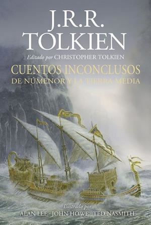 CUENTOS INCONCLUSOS ILUSTRADA | 9788445013625 | TOLKIEN, J. R. R. | Llibreria La Gralla | Llibreria online de Granollers