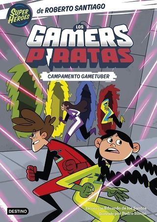 CAMPAMENTO GAMETUBER LOS GAMERS PIRATAS 2. | 9788408269151 | SANTIAGO, ROBERTO | Llibreria La Gralla | Llibreria online de Granollers