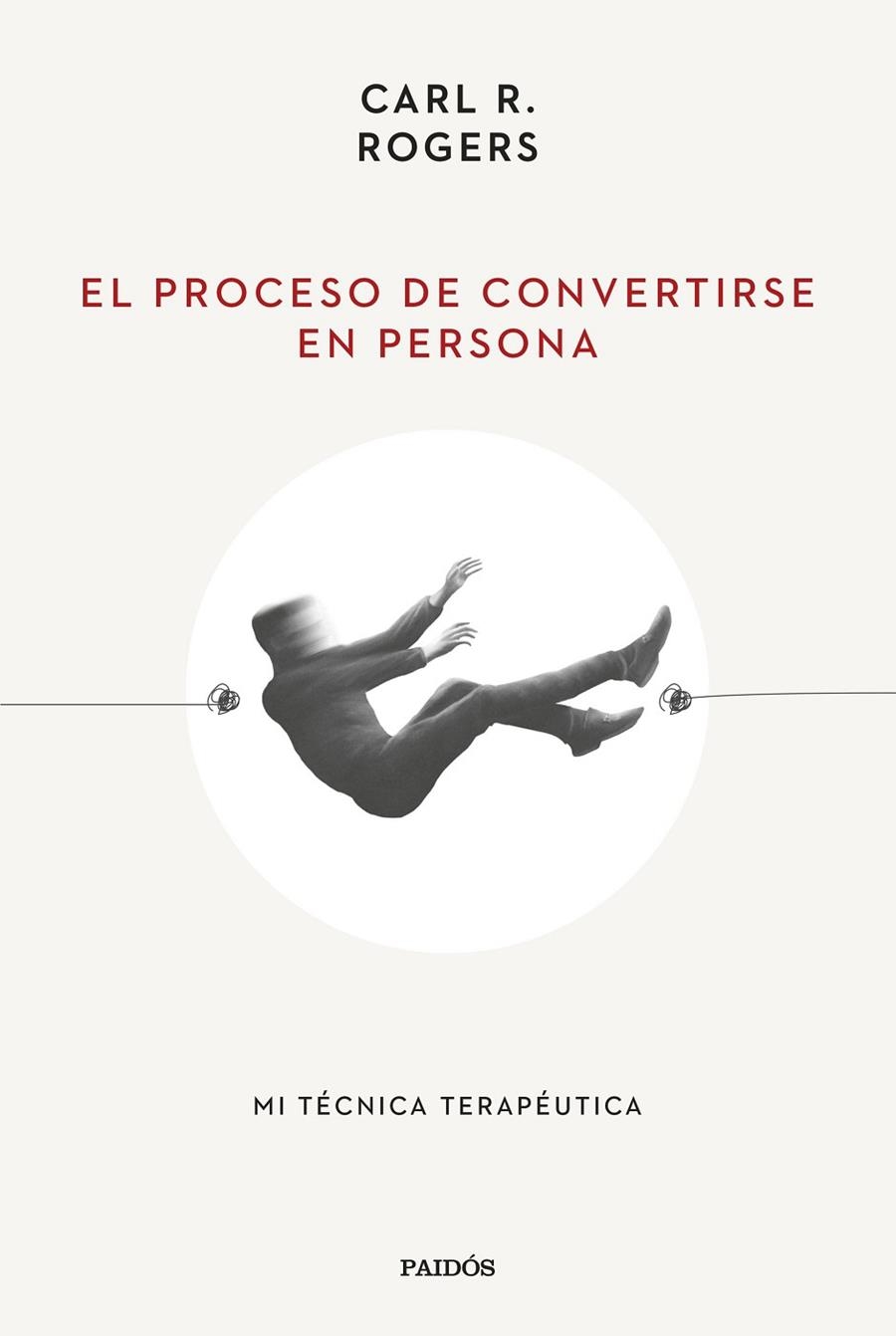 PROCESO DE CONVERTIRSE EN PERSONA, EL  | 9788449340635 | ROGERS, CARL R. | Llibreria La Gralla | Librería online de Granollers