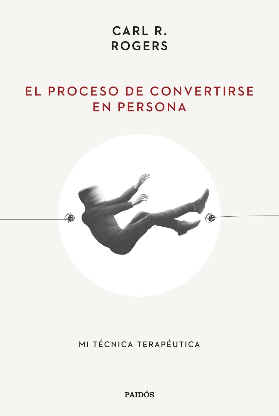 PROCESO DE CONVERTIRSE EN PERSONA, EL  | 9788449340635 | ROGERS, CARL R. | Llibreria La Gralla | Llibreria online de Granollers