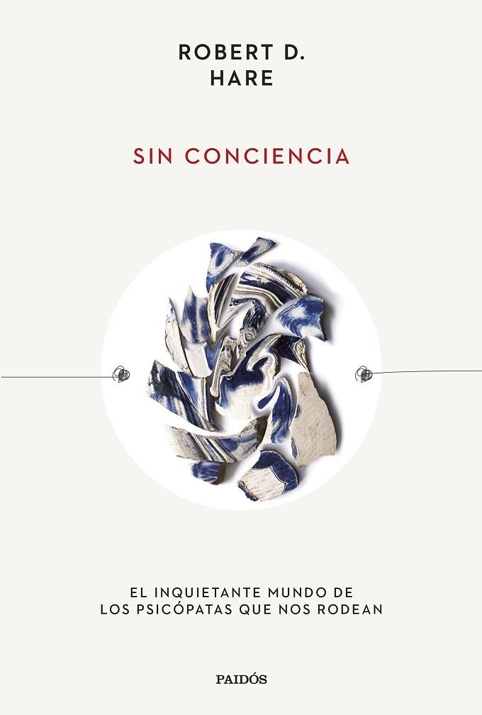SIN CONCIENCIA | 9788449340642 | HARE, ROBERT D. | Llibreria La Gralla | Librería online de Granollers