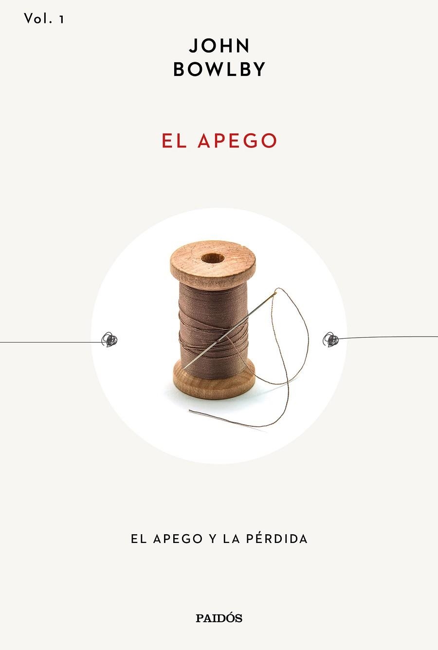 APEGO, EL  | 9788449340659 | BOWLBY, JOHN | Llibreria La Gralla | Llibreria online de Granollers