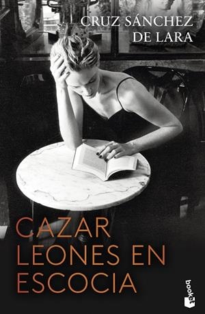 CAZAR LEONES EN ESCOCIA | 9788467069099 | SÁNCHEZ DE LARA, CRUZ | Llibreria La Gralla | Librería online de Granollers